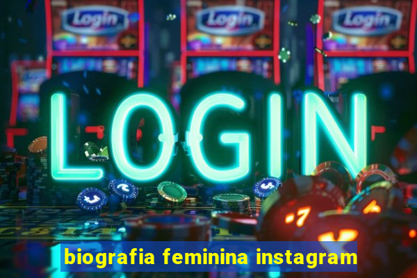 biografia feminina instagram