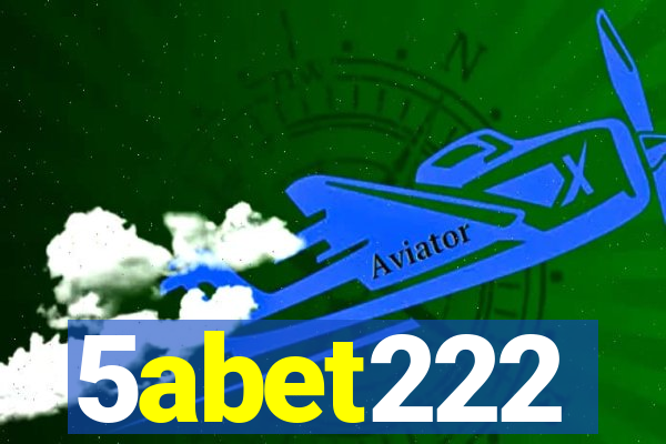 5abet222