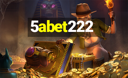 5abet222