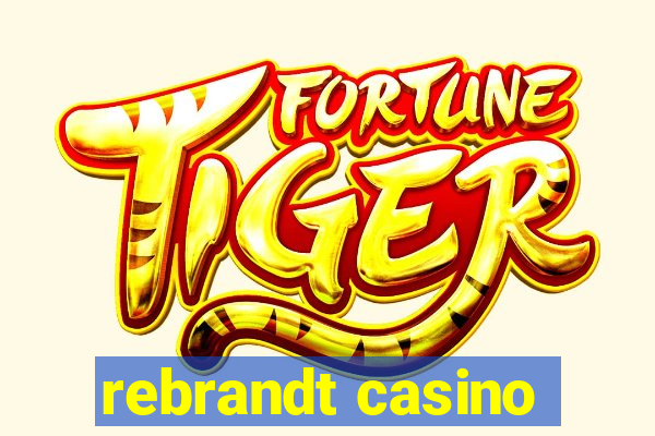 rebrandt casino