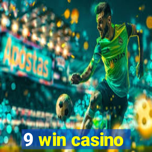 9 win casino