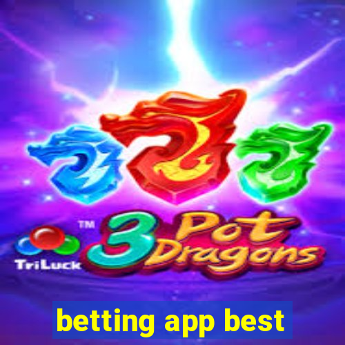 betting app best