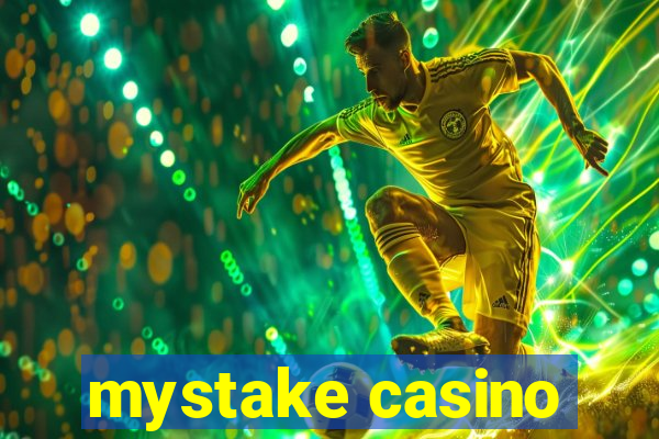 mystake casino