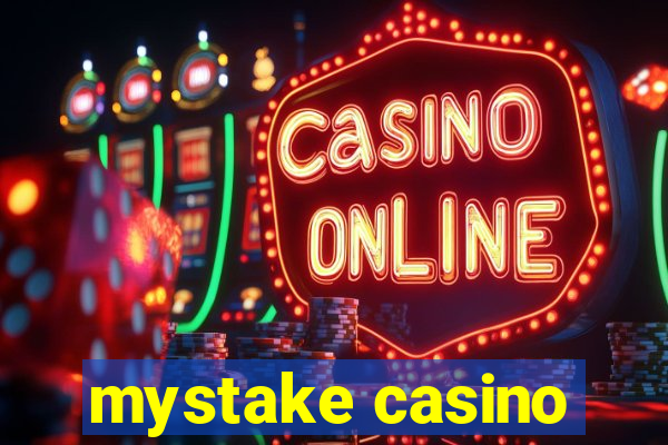 mystake casino