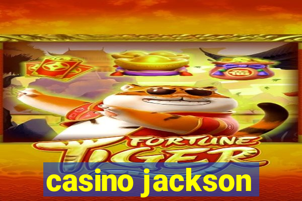 casino jackson