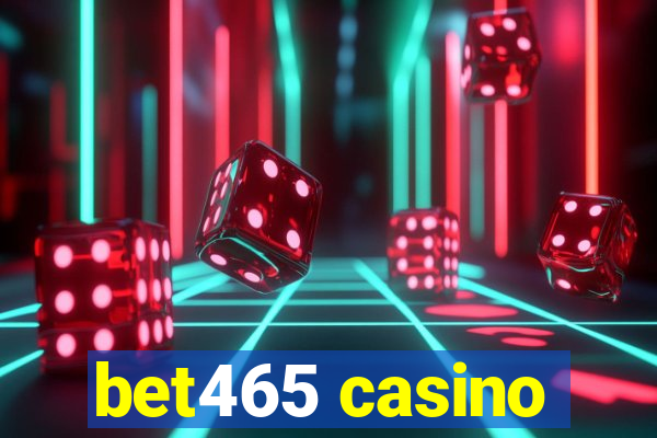 bet465 casino