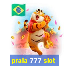 praia 777 slot