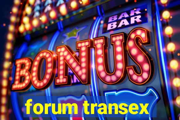 forum transex