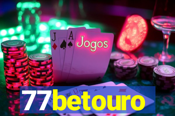 77betouro