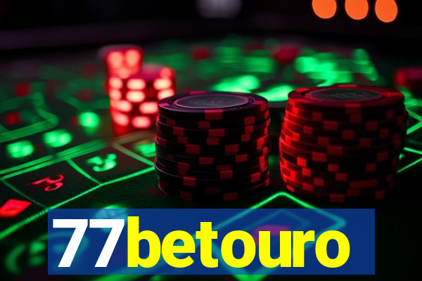 77betouro