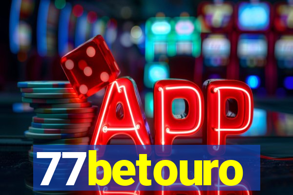 77betouro