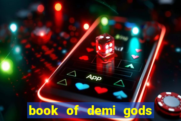 book of demi gods ii reloaded slot