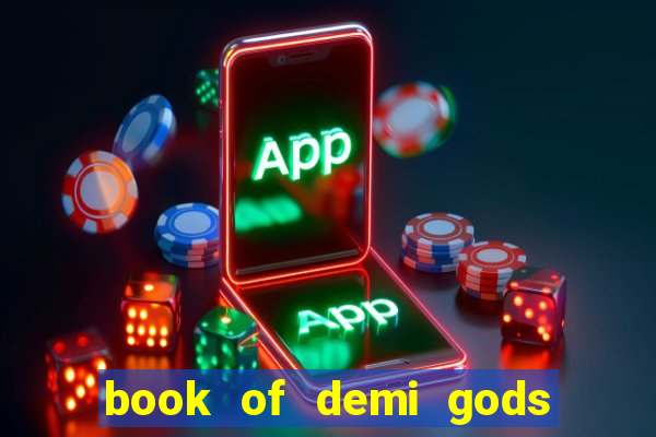 book of demi gods ii reloaded slot