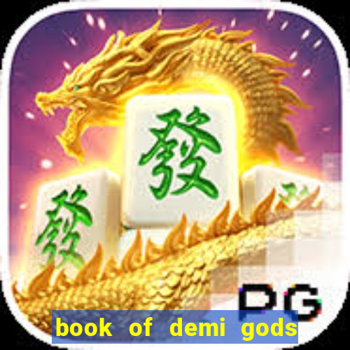 book of demi gods ii reloaded slot