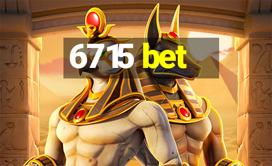 6715 bet