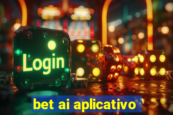 bet ai aplicativo