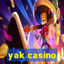 yak casino