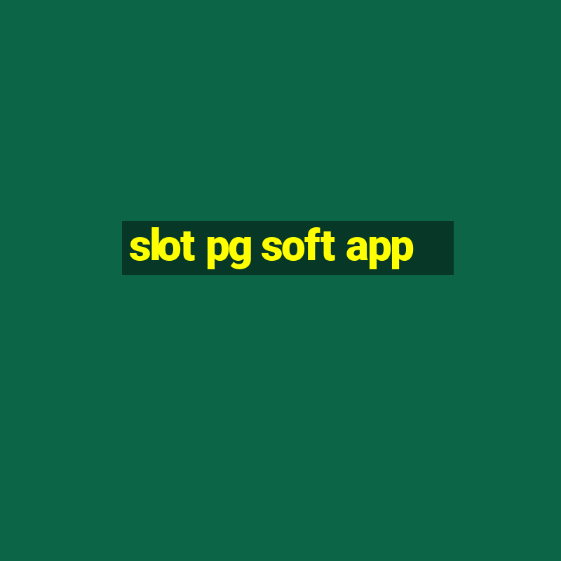 slot pg soft app