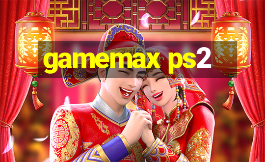 gamemax ps2