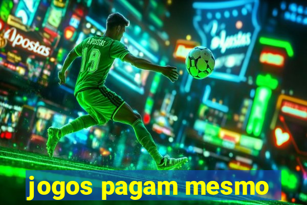 jogos pagam mesmo