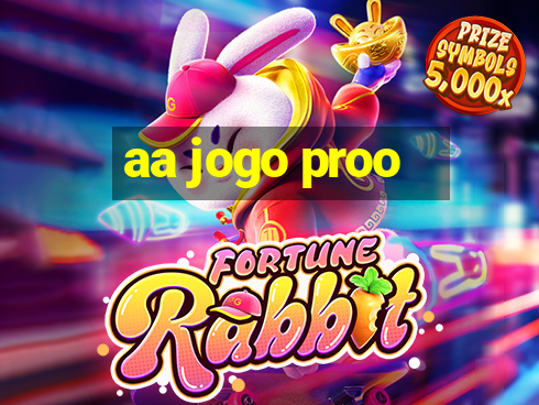 aa jogo proo