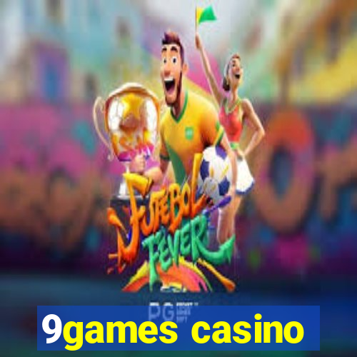 9games casino