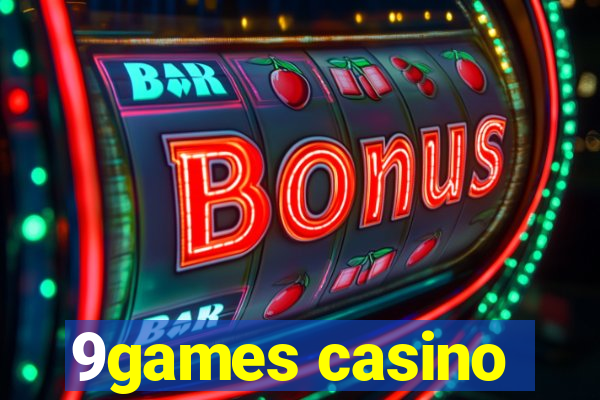 9games casino