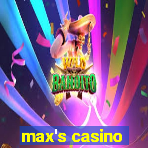 max's casino