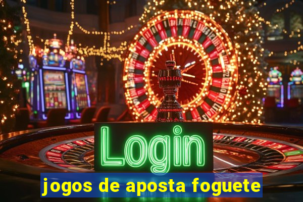 jogos de aposta foguete