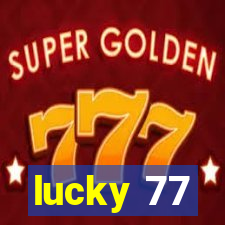 lucky 77