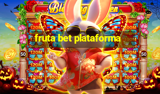 fruta bet plataforma