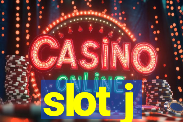 slot j