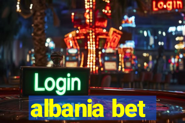 albania bet