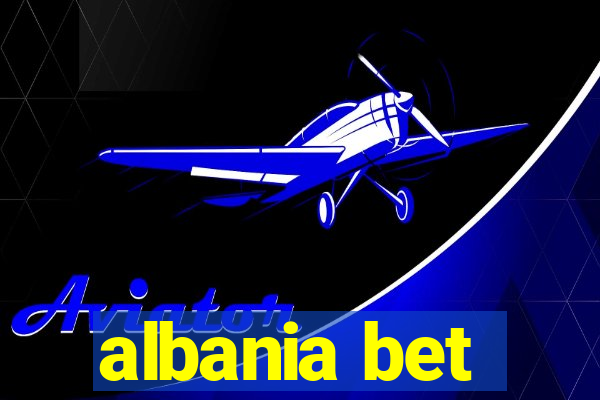 albania bet