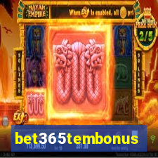 bet365tembonus