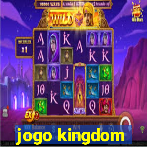 jogo kingdom