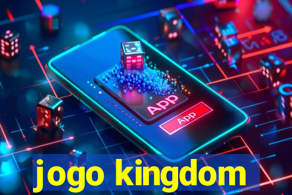 jogo kingdom