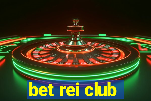 bet rei club