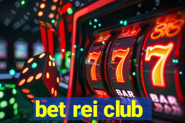 bet rei club