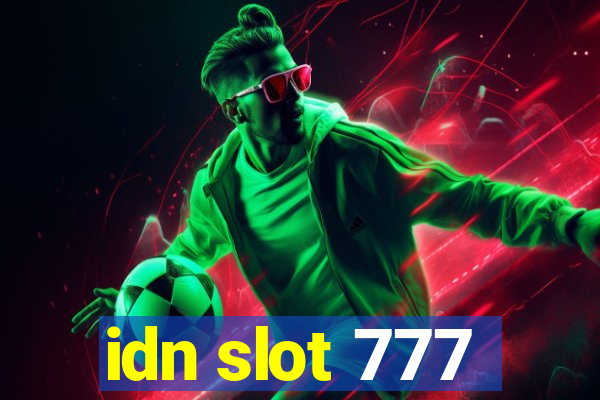 idn slot 777