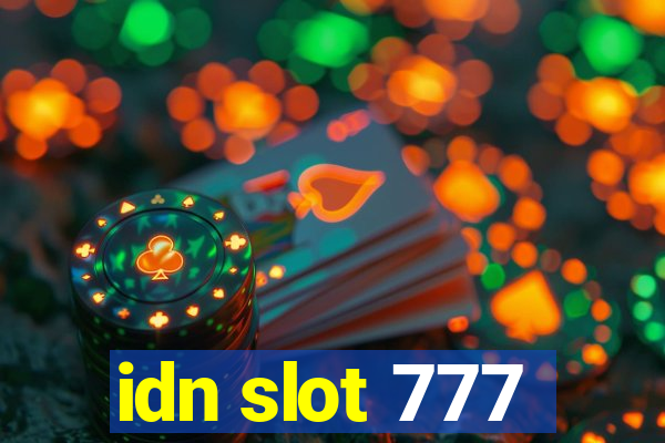 idn slot 777