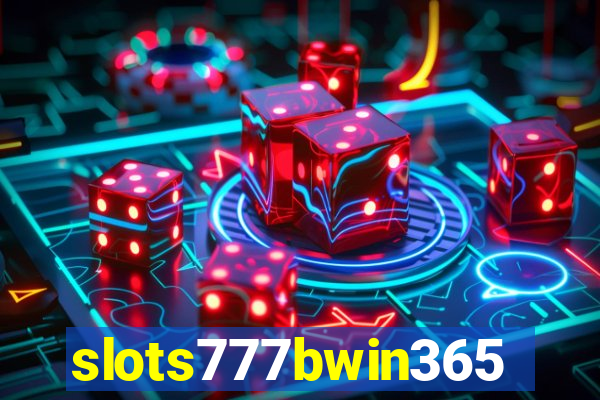 slots777bwin365