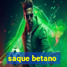 saque betano