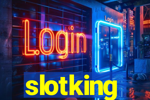 slotking