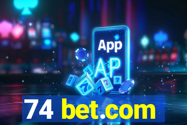 74 bet.com