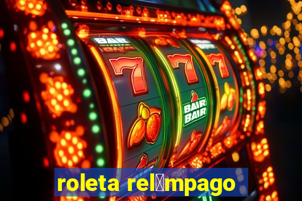 roleta rel芒mpago