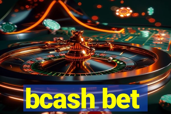 bcash bet