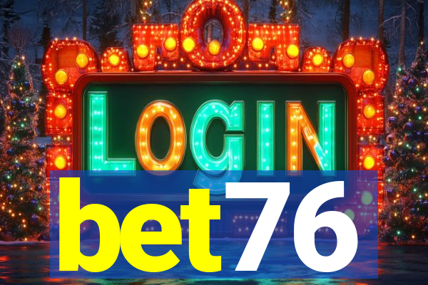 bet76