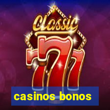 casinos bonos