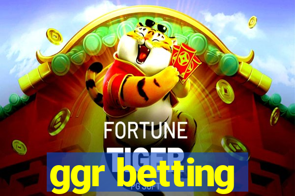 ggr betting